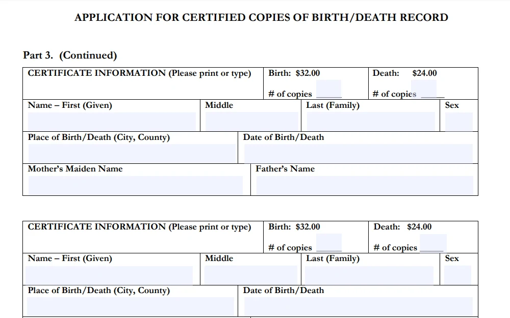 A screenshot of part 3 of the application for certified copies of birth and death certificates shows the necessary information that the requester needs to provide, along with the payment amount for the type of certificate requested; the fee is $32 for a birth certificate and $24 for a death certificate.